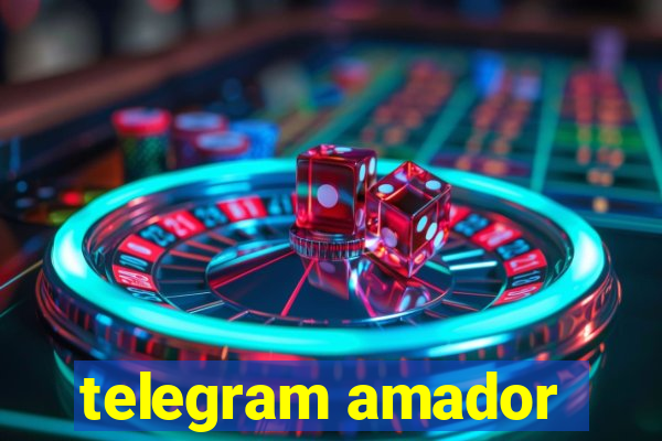 telegram amador